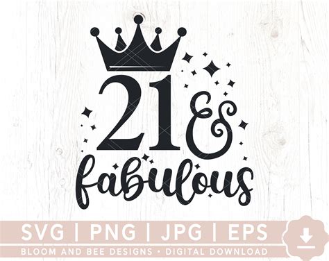 21 And Fabulous 21st Birthday Design Silhouette Svg Png Etsy