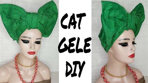 Cat Gele Tutorials Youtube