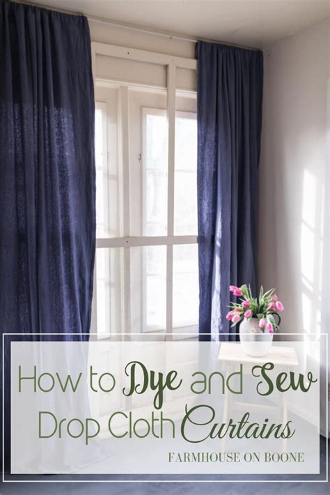 How To Dye And Sew Drop Cloth Curtains Drop Cloth Curtains Drop