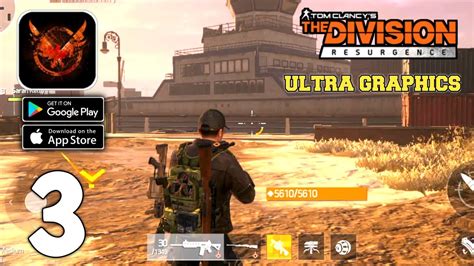 The Division Resurgence Ultra Graphics Gameplay Android Ios Part