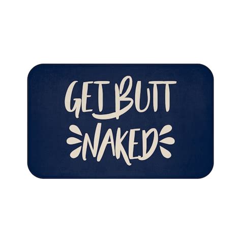 Funny Bath Mat Get Butt Naked Shower Bathroom Mat Navy Blue Etsy