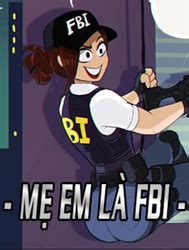 Chap 12 Lại Là Giám Sát Đối Tượng Mẹ Em Là FBI Shadman s FBI Mom Việt Hentai Hentai