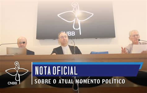 Nota Oficial Da CNBB Sobre Momento Nacional Blog Axis Instituto