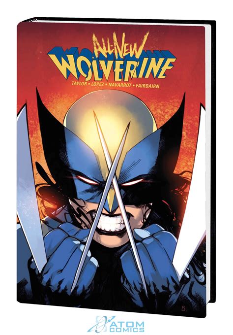 All New Wolverine By Tom Taylor Omnibus Hc 9781302926441