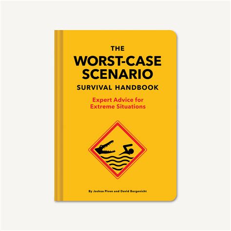 The New Worst Case Scenario Survival Handbook Chronicle Books