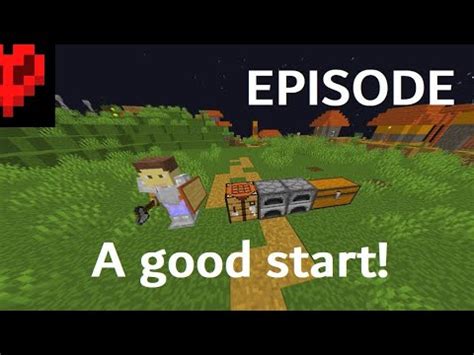 A Good Start In Hardcore Minecraft Episode Youtube