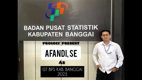 Insan Statistik Teladan BPS Kabupaten Banggai 2023 Afandi SE YouTube