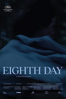 ‎Eighth Day (2023) directed by Petr Pylypčuk • Reviews, film + cast • Letterboxd