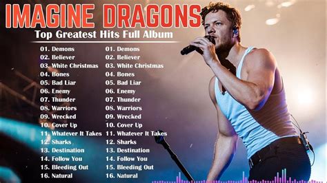 Imagine Dragons Greatest Hits Collection 2022 The Best Songs Of Imagine Dragons 2022 Full