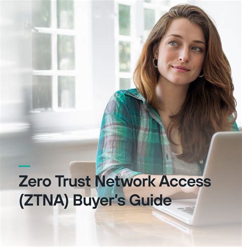 Zero Trust Network Access ZTNA Buyers Guide