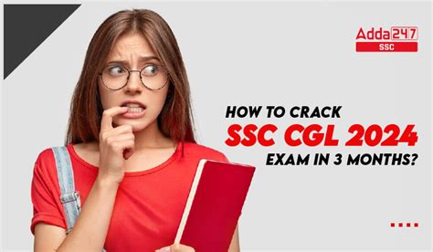 How To Crack SSC CGL 2024 Exam In 3 Months