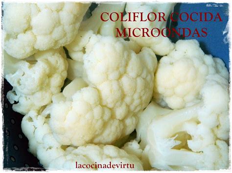 La Cocina De Virtu COCER COLIFLOR Microondas