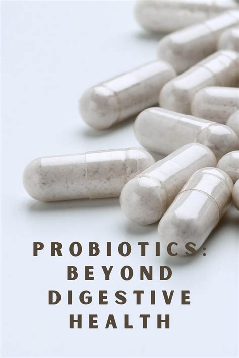 Probiotics: Beyond Digestive Health — Have Health Do Travel