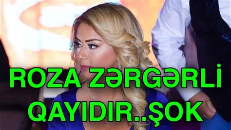 Roza Zərgərli Qayıdır Youtube