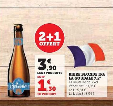 Promo Bi Re Blonde Ipa La Goudale Chez U Express Icatalogue Fr