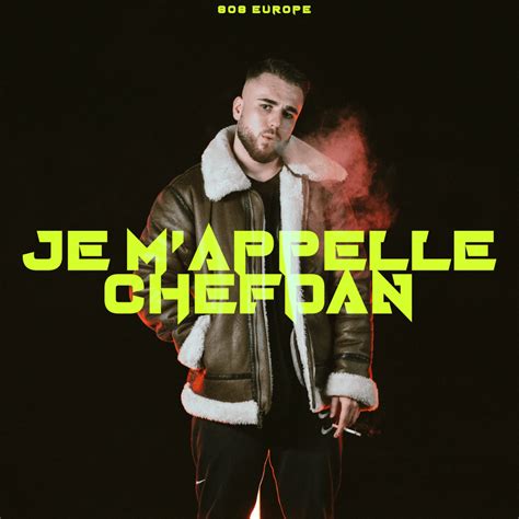 Chefdan Je Mappelle Chefdan Lyrics Genius Lyrics