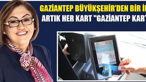 ARTIK HER KART GAZIANTEP KART Gaziantep Son Dakika Haberleri