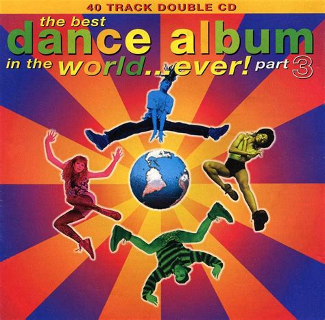 Bol Best Dance Album In The World Ever Vol 3 Various