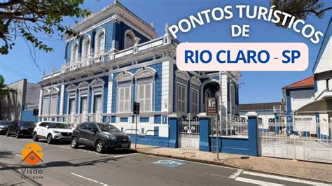 CIDADE DE RIO CLARO SP pontos turísticos YouTube