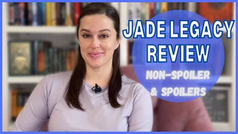 Jade Legacy Review Non Spoiler Spoilers YouTube