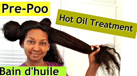 Hot Oil Treatment Bain D Huile Pre Poo Adieu Cheveux Secs Et Cassants Youtube