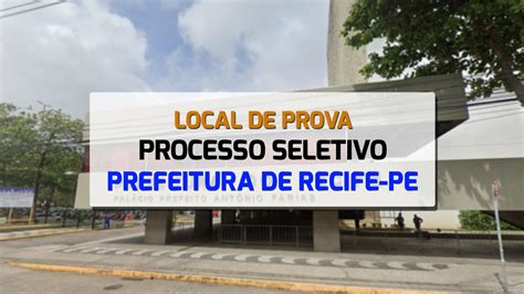 Prefeitura De Recife PE Publica Locais De Prova Para Agente Escolar