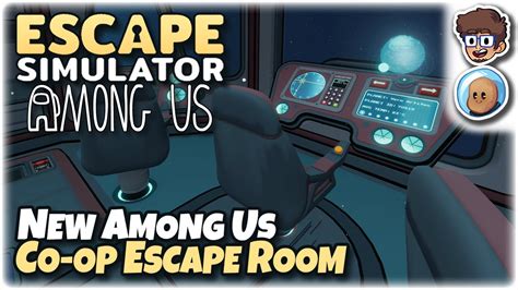 New Among Us Yep Co Op Escape Room Let S Play Escape Simulator