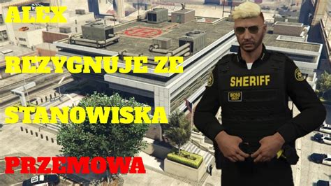 Alex Rezygnuje Ze Stanowiska Szefa Policji Ca A Przemowa I Gta Rp I