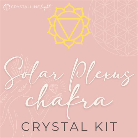 Solar Plexus Chakra Crystal Kit - Crystalline Light LLC