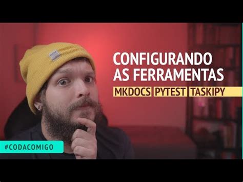 Configurando As Ferramentas Para O Nosso Pacote Python Mkdocs