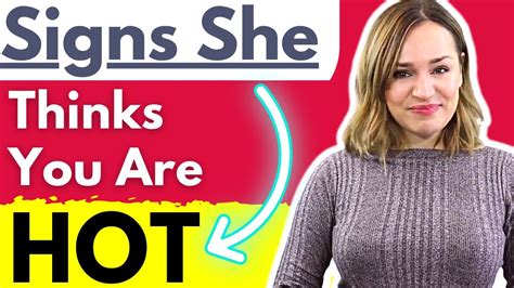 24 Signs She Thinks You Are Hot If A Woman Does This She Thinks Youre Attractive Joyanima