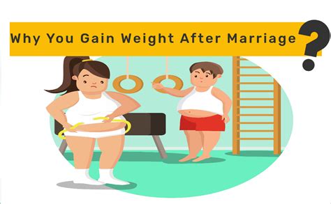 Why You Gain Weight After Marriage — Truth About Weight Gain By Hummytv Medium