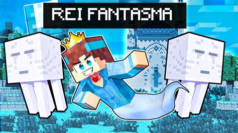 Virei Um Rei Fantasma No Minecraft Youtube