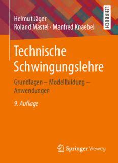 Technische Schwingungslehre Grundlagen Modellbildung Anwendungen PDF