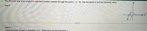 [answered] The Terminal Side Of An Angle θ In Standard Position Passes Kunduz