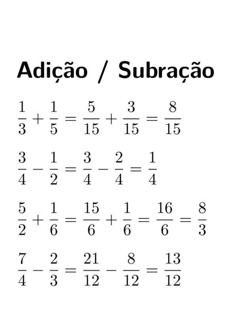 2 Faça as adições e subtrações denominadores diferentes Lembre se