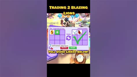 Trading 2 Blazing Lions In Adopt Me Youtube