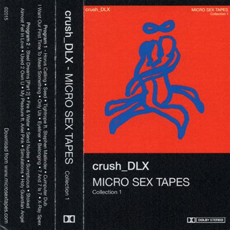 Stream Crush DLX Listen To MICRO SEX TAPES Collection Playlist Online For Free On SoundCloud
