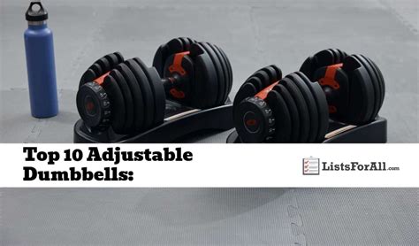 Best Adjustable Dumbbells: The Top 10 List - ListsForAll.com