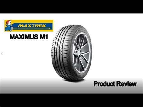 Maxtrek Maximus M1 Touring Tire Review - YouTube