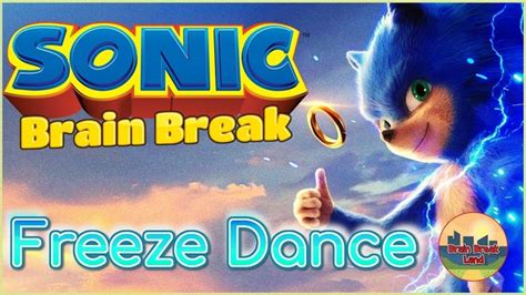 Sonic Freeze Dance Brain Break Gonoodle Inspired Just Dance