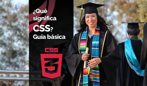 Qué Significa Css Guía Básica De Iniciación Actualizada 2024