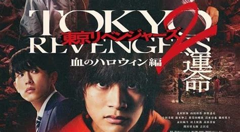 Sinopsis Live Action Tokyo Revengers 2 Yang Akan Segera Tayang Di