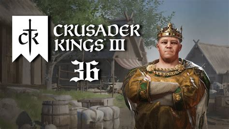 Crusader Kings 3 Lets Play 36 König Thomas CK3 deutsch YouTube