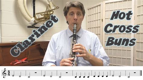 Hot Cross Buns On Clarinet At Max Nielsen Blog