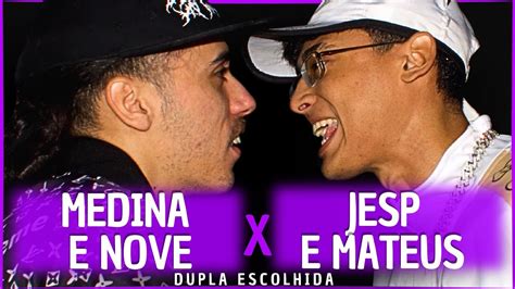 MEDINA E NOVE X JESP E MATEUS SEGUNDA FASE 89 Batalha Da Linear