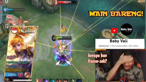 PUSH RANK BARENG Babyvaii Official GAMEPLAY Mobile Legend YouTube