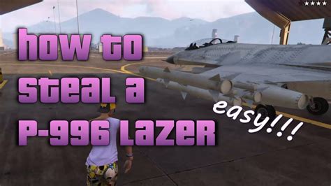 Gta V How To Steal A P Lazer Fighter Jet Youtube