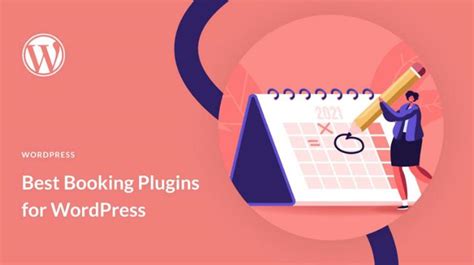 Top 5 Best WordPress Booking Plugins For Your Website