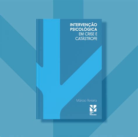 Livro “intervenção Psicológica Em Crise E Catástrofe”